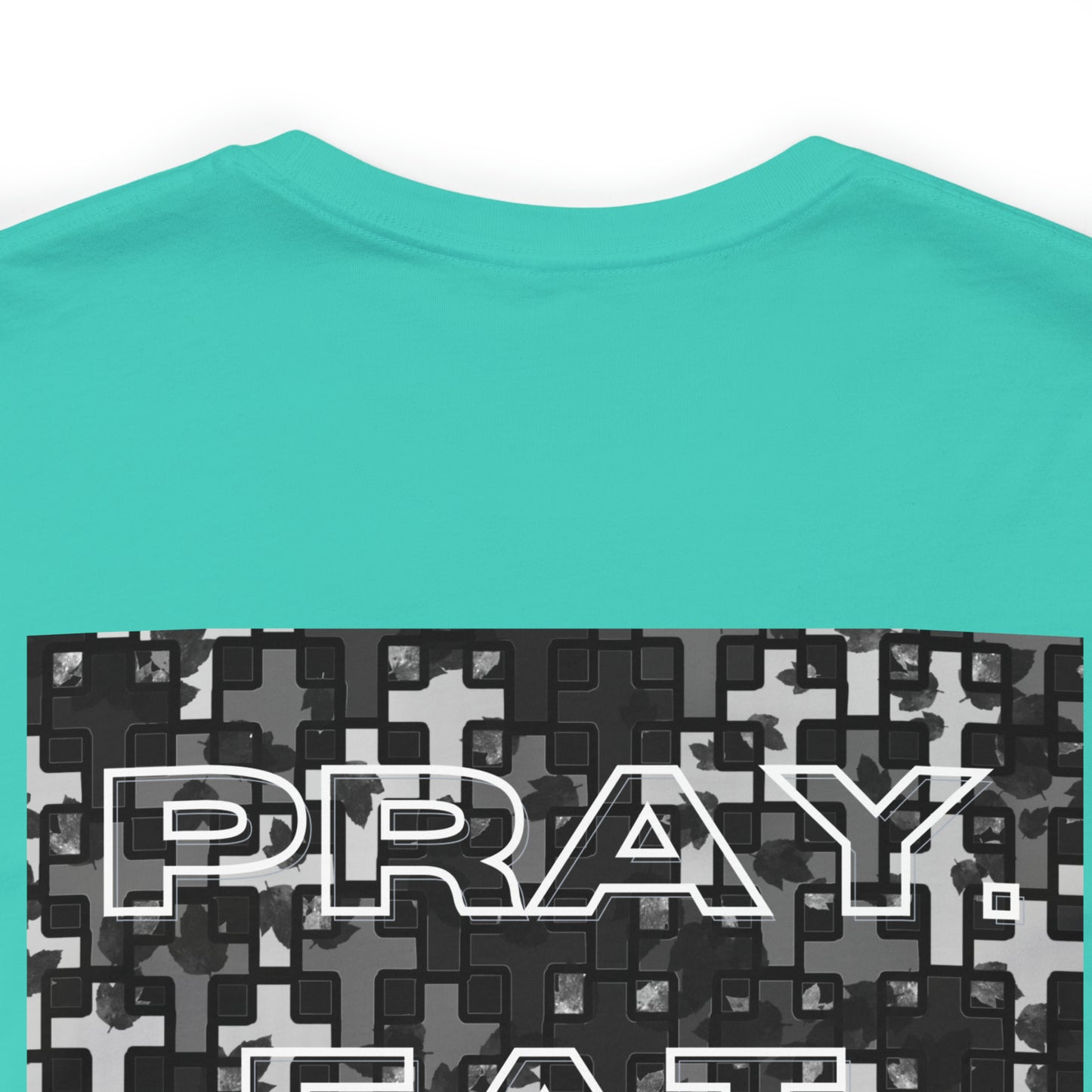 Pray. Eat. Sleep. Hunt! 100% cotton athletic fit T shirts…Proudly made in the USA.