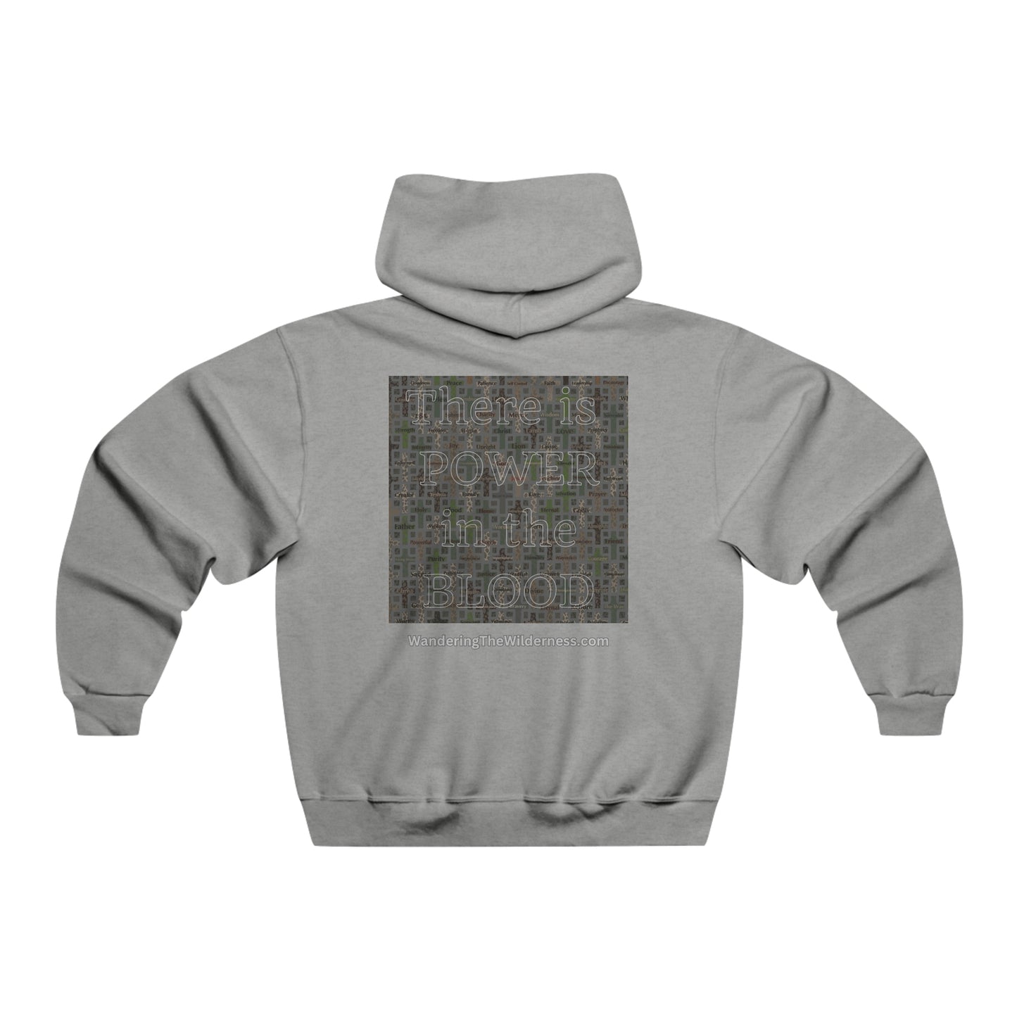 Wandering the Wilderness There is power in the blood Men's NUBLEND® Hooded Sweatshirt