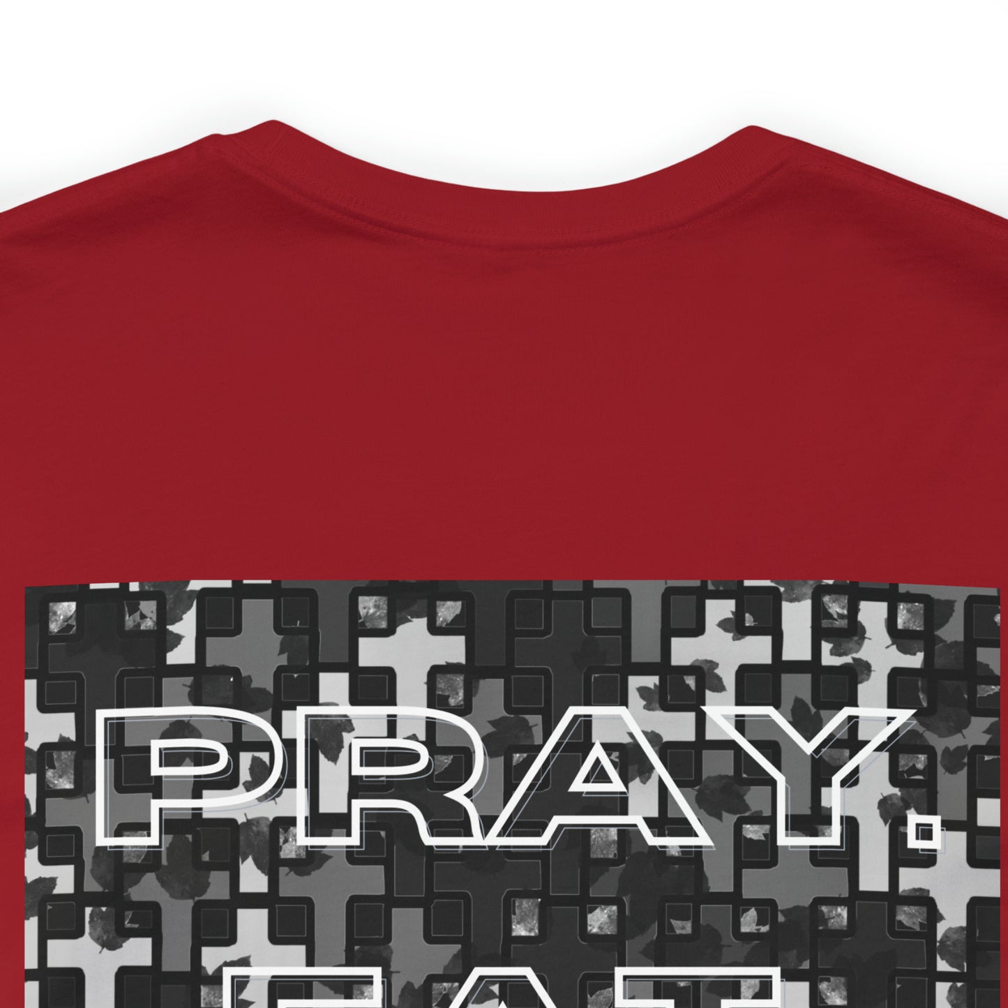 Pray. Eat. Sleep. Hunt! 100% cotton athletic fit T shirts…Proudly made in the USA.